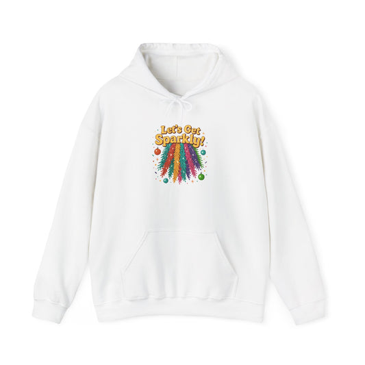 “Let’s Get Sparkly” – Hoodie